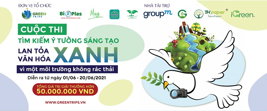 Cuộc thi Lan tỏa Văn hóa Xanh - Green Trips Vietnam
