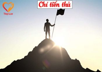 Chí tiến thủ là gì? và tầm quan trọng của chí tiến thủ